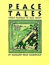 Peace Tales: World Folktales to Talk About