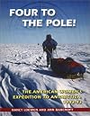 Four to the Pole! The American Women's Expedition to Antarctica, 1992-1993