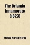 The Orlando Innamorato (Volume 1)