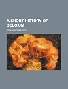 a short history of belgium