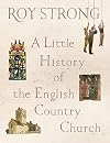 A Little History of the English Country Church