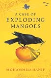A Case of Exploding Mangoes