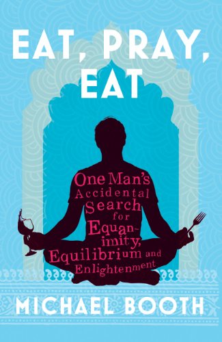 Eat, Pray, Eat book cover