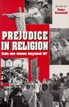 Prejudice in religion: Can we move beyond it?