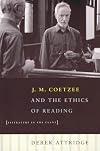J. M. Coetzee and the Ethics of Reading: Literature in the Event