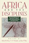 Africa and the Disciplines: The Contributions of Research in Africa to the Social Sciences and Humanities