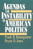 Agendas And Instability In American Politics