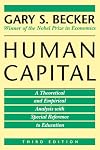 Human Capital: A Theoretical and Empirical Analysis, with Special Reference to Education, 3rd Edition
