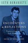 Encounters and Reflections: Conversations with Seth Benardete