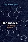 Genentech: The Beginnings of Biotech (Synthesis)