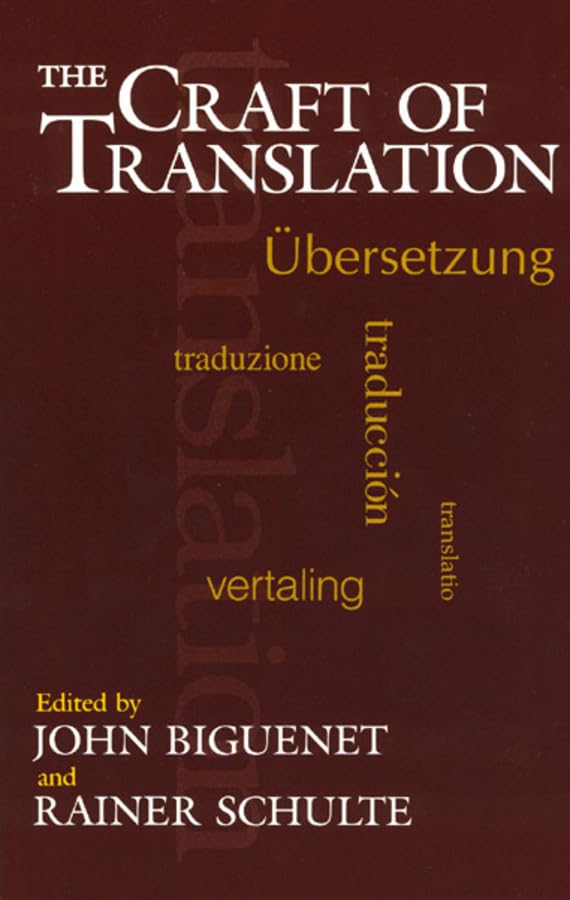 The Craft Of Translation (By: John Biguenet) cover