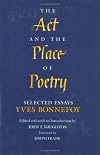 The Act and the Place of Poetry: Selected Essays