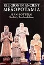 Religion in Ancient Mesopotamia - Jean Bottero