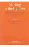 Meeting at the Hyphen: Schools-Universities-Communities-Professions in Collaboration for Student Achievement and Well Being (National Society for the Study of Education Yearbooks)