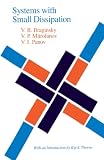 Systems With Small Dissipation