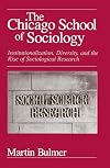 The Chicago School of Sociology