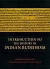 Introduction to the History of Indian Buddhism