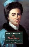 The Noble Savage: Jean-Jacques Rousseau, 1754-1762