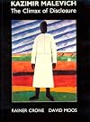 Kazimir Malevich: The Climax of Disclosure