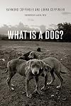 What Is a Dog?