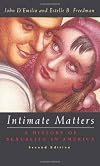 Intimate Matters: A History of Sexuality in America