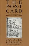 The Post Card: From Socrates to Freud and Beyond