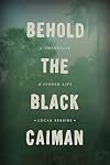 Behold the Black Caiman: A Chronicle of Ayoreo Life