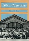 Creating Chicago's North Shore: A Suburban History