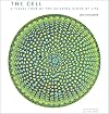 The Cell: A Visual Tour of the Building Block of Life