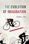 The Evolution of Imagination