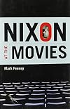 Nixon at the Movies: A Book about Belief