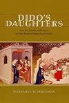 Dido's Daughters: Literacy, Gender, and Empire in Early Modern England and France