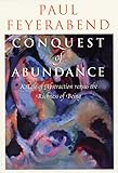 Conquest Of Abundance A Tale Of Abstraction Versus The Richness Of Being