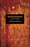 Sacred Attunement: A Jewish Theology