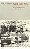 Neighbors: The Social Contract in a Castilian Hamlet