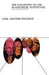 The Philosophy of Law in Historical Perspective (Phoenix Books)