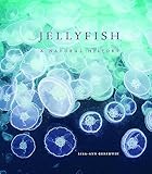 Jellyfish A Natural History