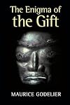 The Enigma of the Gift