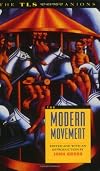 The Modern Movement: A TLS Companion (The TLS Companions Series)