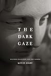 The Dark Gaze: Maurice Blanchot and the Sacred (Religion and Postmodernism Series)