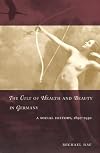 The Cult of Health and Beauty in Germany: A Social History, 1890-1930