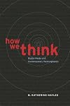 How We Think: Digital Media and Contemporary Technogenesis