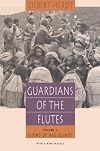 Guardians of the Flutes, Volume 1: Idioms of Masculinity