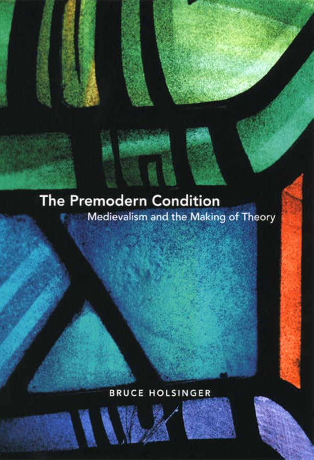 The Premodern Condition book cover