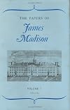 The Papers of James Madison, Volume 7: 3 May 1783-20 February 1784