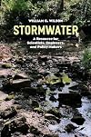 Stormwater: A Resource for Scientists, Engineers, and Policy Makers
