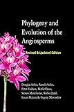 Phylogeny And Evolution Of The Angiosperms