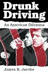 Drunk driving : an American dilemma