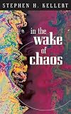 In the Wake of Chaos: Unpredictable Order in Dynamical Systems