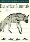 East African Mammals: An Atlas of Evolution in Africa, Volume 3, Part A: Carnivores (East African Mammals)